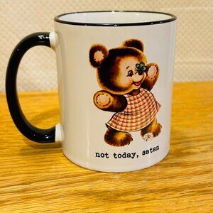 not today, satan cute adorable never been used coffee mug. Opening is 3" wide.